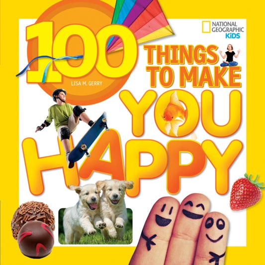 Book cover of: 100 Things to Make You Happy. By: Lisa M. Gerry