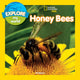 Book cover of: Explore My World: Honey Bees. By: Jill Esbaum