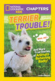 Book cover of: National Geographic Kids Chapters: Terrier Trouble!. By: Candice Ransom
