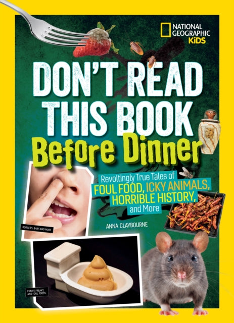 Book cover of: Don’t Read This Book Before Dinner. By: Anna Claybourne