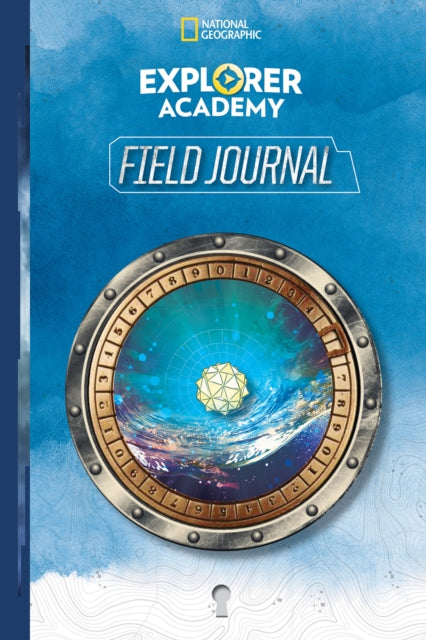 Book cover of: Explorer Academy Field Journal. By: National Geographic Kids