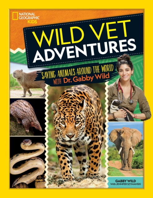 Book cover of: Wild Vet Adventures