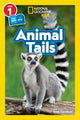 Book cover of: National Geographic Reader: Animal Tails (L1/Co-reader)