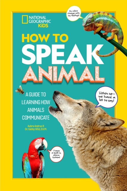 Book cover of: How to Speak Animal. By: Aubre Andrus