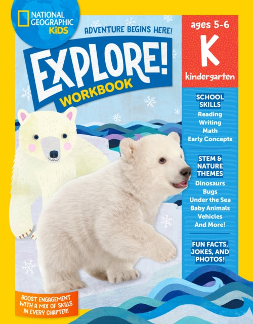 National Geographic Kids Explore! Workbook Kindergarten 9781426376757 National Geographic Kids