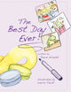 Book cover of: Best Day Ever!