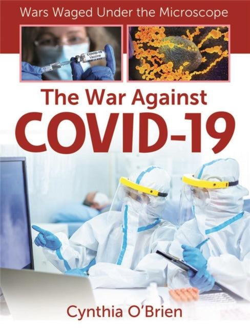Book cover of: War Against Covid-19. By: Cynthia O'Brien