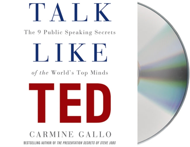 Book cover of: Talk Like TED. By: Carmine Gallo