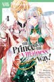 Book cover of: Prince Is in the Villainess' Way!, Volume 4