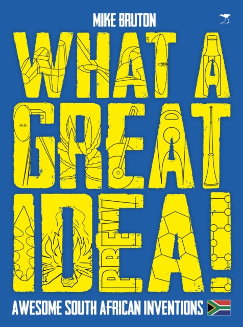 Book cover of: What a great idea!. By: Mike Bruton