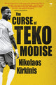 Book cover of: curse of Teko Modise. By: Nikolaos Kirkinis
