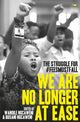 Book cover of: We are no longer at ease. By: Wandile Ngcaweni