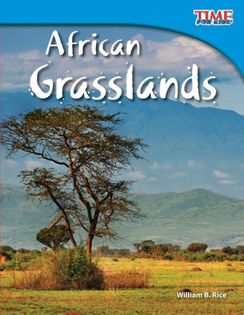 Book cover of: African Grasslands. By: William B. Rice