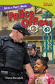 Book cover of: All in a Day's Work: Police Officer. By: Diana Herweck
