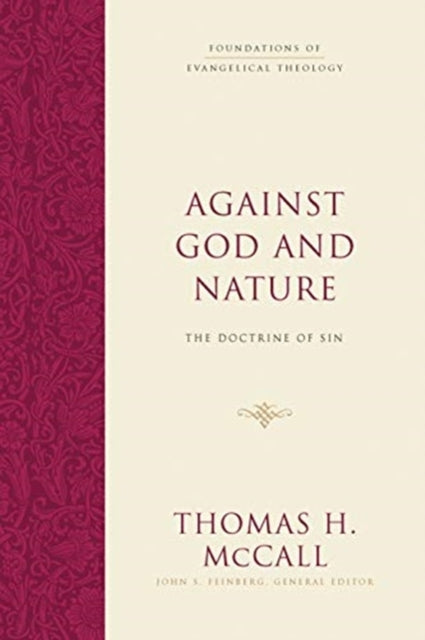 Book cover of: Against God and Nature. By: Thomas H. McCall