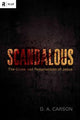 Book cover of: Scandalous. By: D. A. Carson