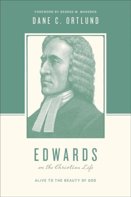 Book cover of: Edwards on the Christian Life