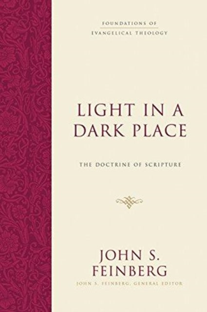 Book cover of: Light in a Dark Place. By: John S. Feinberg