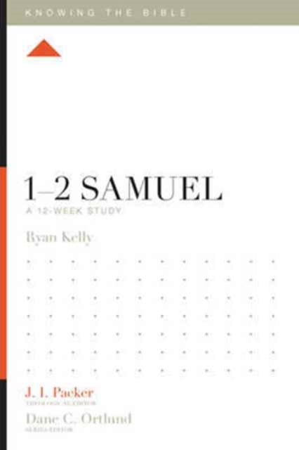 Book cover of: 1–2 Samuel. By: Ryan Kelly