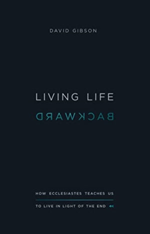 Living Life Backward