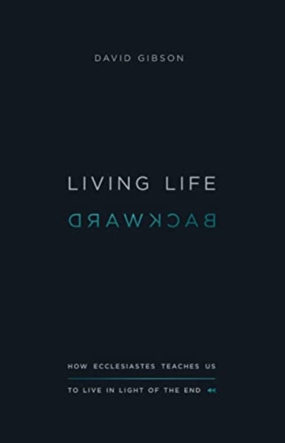 Living Life Backward