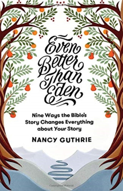 Book cover of: Even Better than Eden