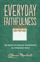 Book cover of: Everyday Faithfulness. By: Glenna Marshall
