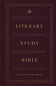 ESV Literary Study Bible