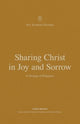 Book cover of: Sharing Christ in Joy and Sorrow. By: Chris Bruno
