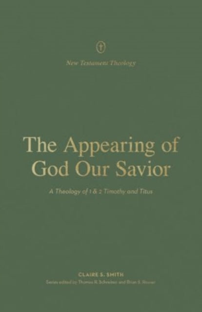 The Appearing of God Our Savior