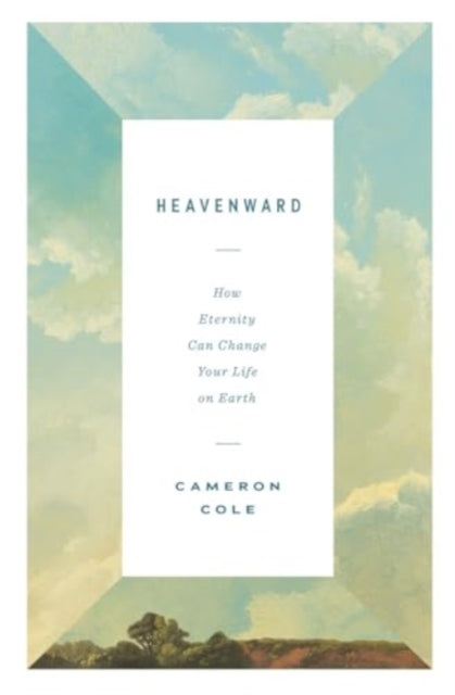Book cover of: Heavenward. By: Cameron Cole