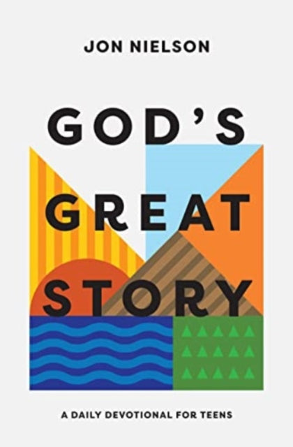 Book cover of: God's Great Story. By: Jon Nielson