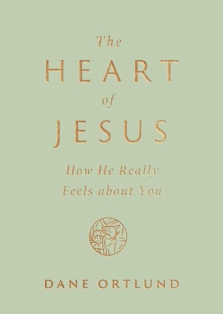 Book cover of: Heart of Jesus. By: Dane Calvin Ortlund