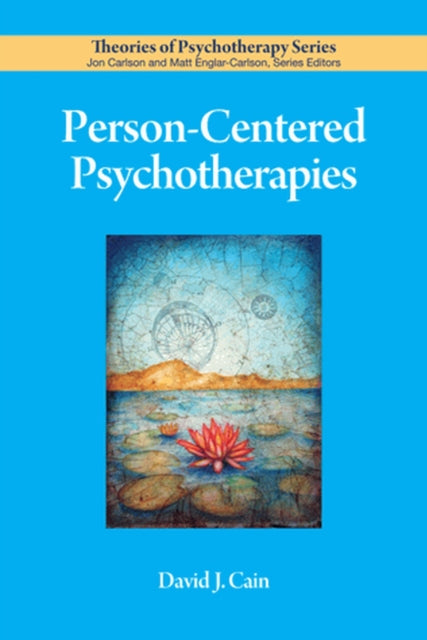 Book cover of: Person-Centered Psychotherapies. By: David J. Cain