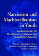 Book cover of: Narcissism and Machiavellianism in Youth. By: Christopher T. Barry