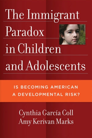 Immigrant Paradox in Children and Adolescents