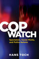 Book cover of: Cop Watch. By: Hans Toch