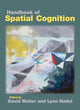 Book cover of: Handbook of Spatial Cognition. By: David Waller