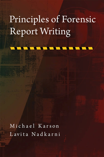 Book cover of: Principles of Forensic Report Writing. By: Michael Karson