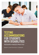 Book cover of: Testing Accommodations for Students with Disabilities. By: Benjamin J. Lovett