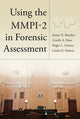 Book cover of: Using the MMPI–2 in Forensic Assessment. By: James Neal Butcher
