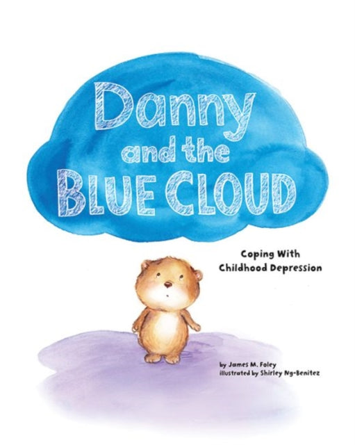 Book cover of: Danny and the Blue Cloud. By: James M. Foley