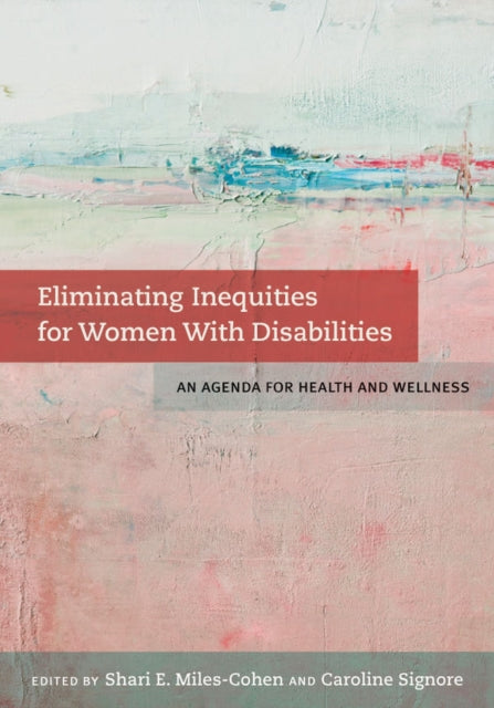 Book cover of: Eliminating Inequities for Women with Disabilities