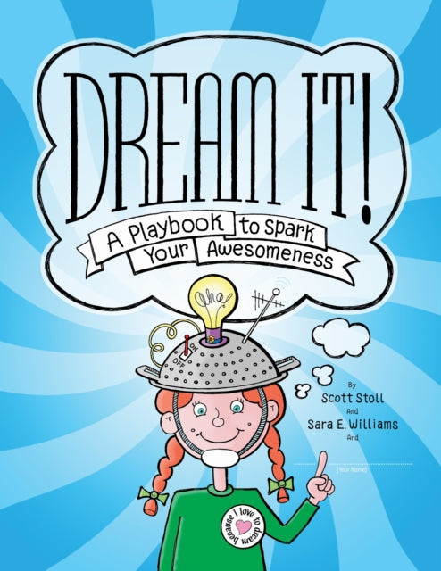 Book cover of: Dream It!. By: Scott Stoll