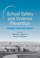 Book cover of: School Safety and Violence Prevention