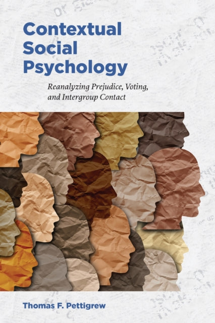 Book cover of: Contextual Social Psychology. By: Thomas F. Pettigrew