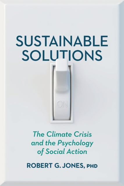 Book cover of: Sustainable Solutions. By: Robert G. Jones