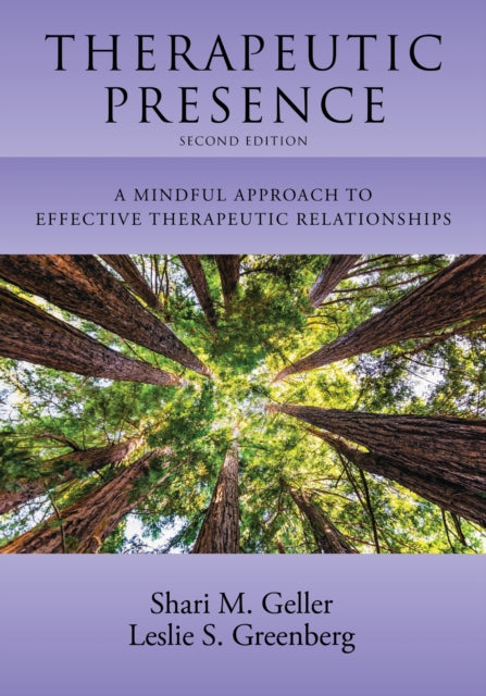 Book cover of: Therapeutic Presence. By: Shari M. Geller