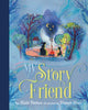Book cover of: My Story Friend. By: Kalli Dakos