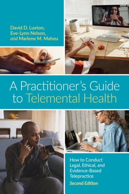 Book cover of: Practitioner's Guide to Telemental Health. By: David D. Luxton